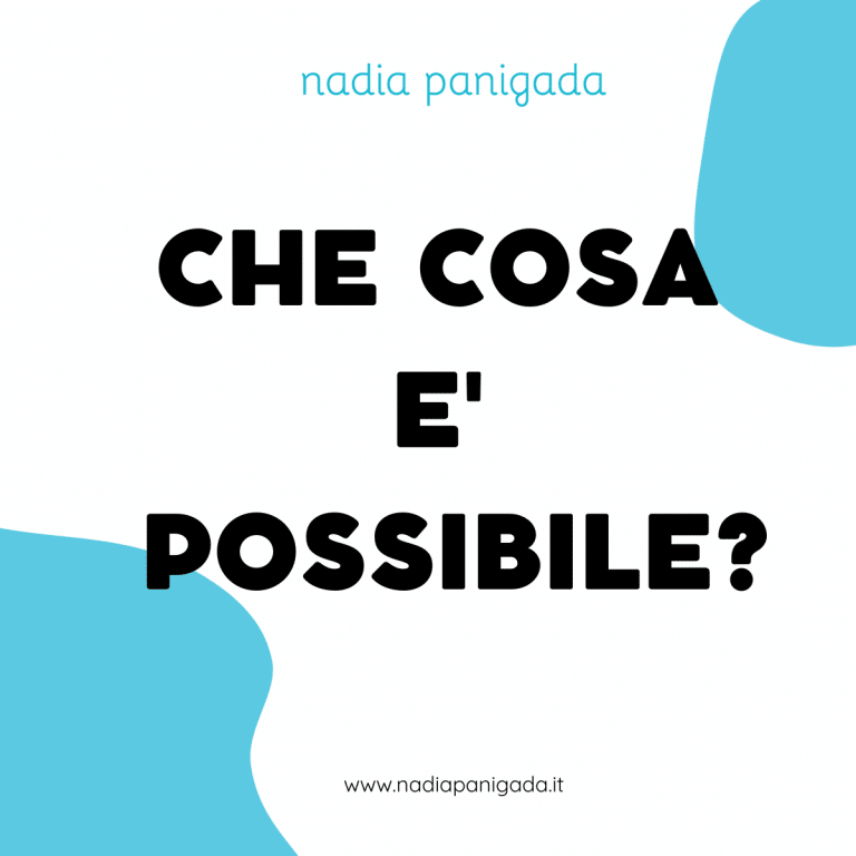 che cosa è possibile