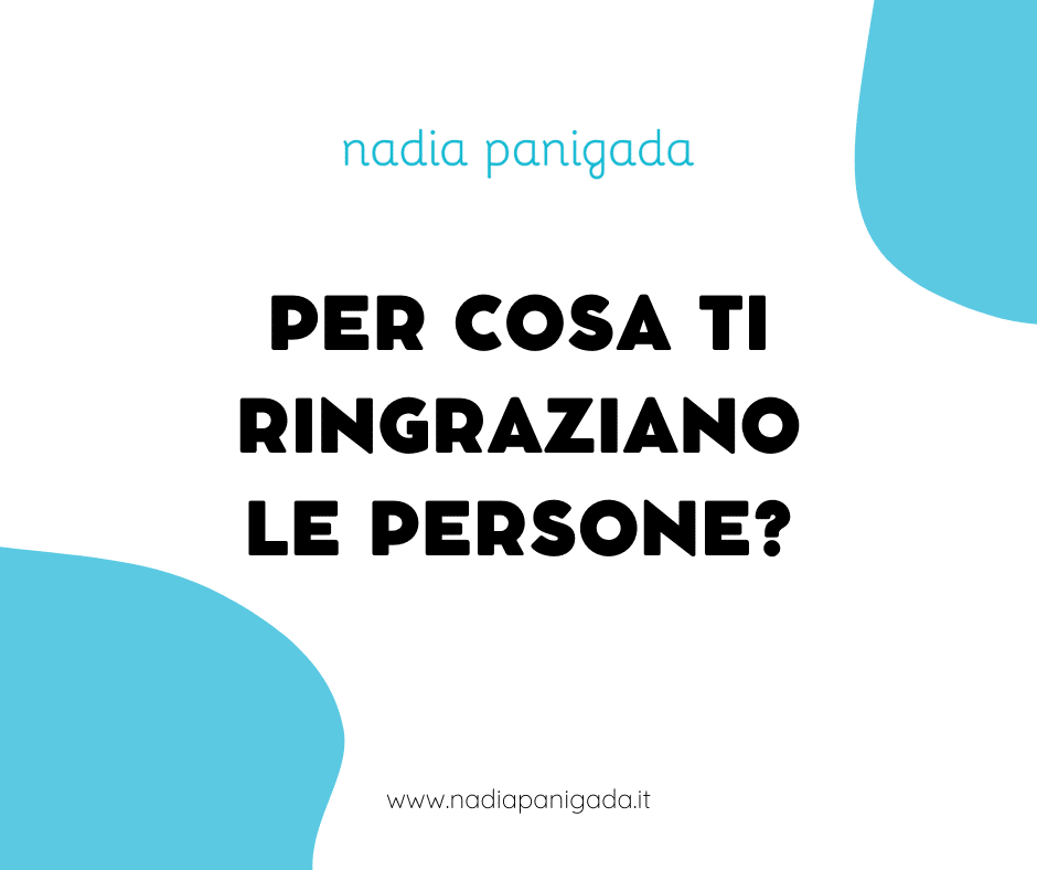 Per cosa ti ringraziano le persone?